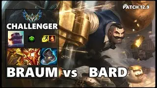 SEASON 12 CHALLENGER Support Gameplay - BRAUM vs BARD Patch 12.9