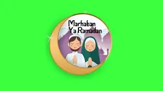 Marhaba Ya ramadan Kareem رمضان كريم/مبارك2020 Green Screen  Ramadan kareem/mubarak(4) Ramadan Mubar