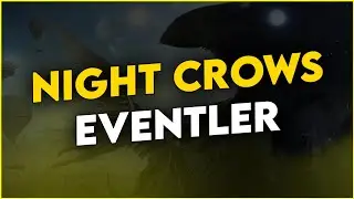 YENİ EVENTLER - NİGHT CROWS