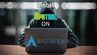 How to install apktool latest in Arch linux || by FG_Teams 