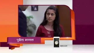 Tula Pahate Re - Spoiler Alert - 10 Oct 2018 - Watch Full Episode On ZEE5 - Episode 51