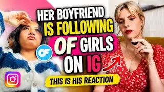 He was liking other girls bikini pics. She confronted him. 