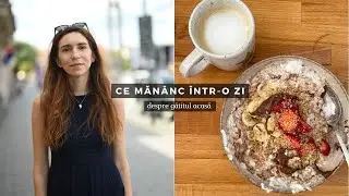 Ce mănânc într-o zi