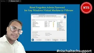 Reset Forgotten Admin Password for Any Windows Virtual Machine in VMware | Windows 10 | Windows 11