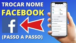 Como Mudar o NOME no FACEBOOK em 2022