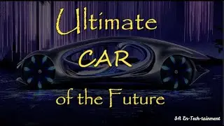 Ultimate Car of the Future || No Petrol || No Electric EV || Replacing Petrol and Electric Cars ||