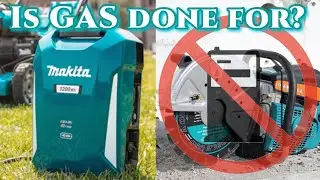 New Makita Tools Prove that Gas Powered Tool are getting outlawed