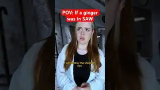 Jigsaw trapped the wrong ginger 👩🏻‍🦰 #skit #saw #comedy #parody #sketch #ginger
