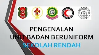 PENGENALAN UNIT BADAN BERUNIFORM SEKOLAH RENDAH  #eduwebtv #cikgootube