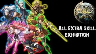YS - Memories of Celceta (All EXTRA Skill)