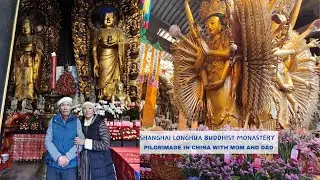 Shanghai Longua Buddhist monastery/ parents enjoying Ldon with Ajang