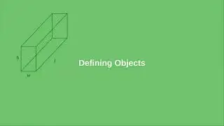 Chapter 13: Defining Objects