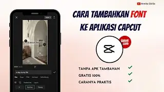 Cara Tambahkan Font Ke Aplikasi CapCut | Tanpa Aplikasi Tambahan