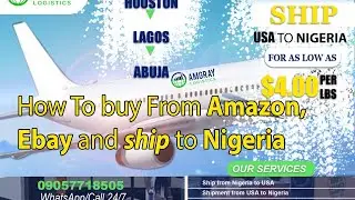Amgray Logistics: How to buy from Ebay, Amazon and Ship to Nigeria