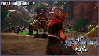 Kingdom Hearts 3 Post-Game Part 1: Battlegates 1-7