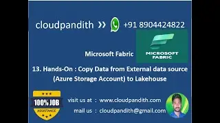 13. Hands-on : Microsoft Fabric : Migrate data from external data source (blob storage) to Lakehouse
