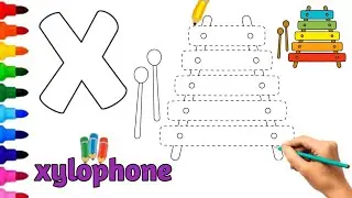 🎼 Draw and color the letter x with the xylophone |  Challenging and teaching children letters