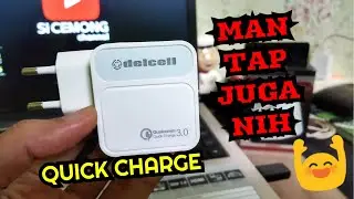 Charger Delcell Qualcomm Quick Charge 3.0 | Emang Mantap Nih, Bisa Isi Daya Cepat