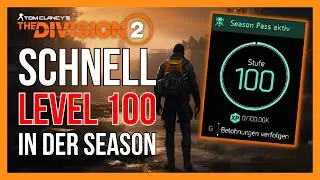SCHNELL SEASON LEVELN The Division 2 / The Division 2 Jahr 5 Season 1 leveln /The Division 2 Deutsch
