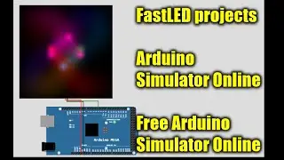 FastLED simulator Projects | Arduino Simulator online | NeoPixel FastLED projects | Wokwi Project