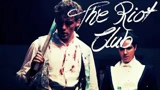 The Riot Club ♔ ᴡʜᴀᴛᴇᴠᴇʀ ᴡᴇ ᴡᴀɴᴛ