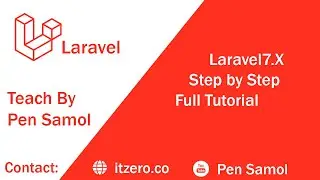 Laravel7.X Create table with migration and connect database Step#05 by Pen Samol