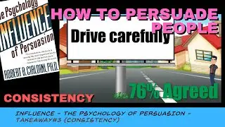 Book takeaway #3 - Consistency (Influence - The psychology of persuasion)