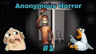 ✔️УБЕГАЮ ОТ АНОНИМУСА И ПЫТАЮСЬ СБЕЖАТЬ ИЗ ДУРКИ┆Anonymous Horror (Часть 1)