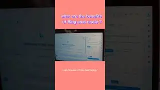 what are the benefits of Bing chat mode?  