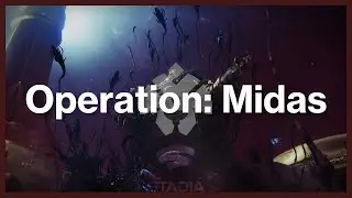 Destiny 2: Season of the Haunted — Operation: Midas | Google Stadia