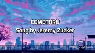Jeremy Zucker - Comethru(feat. Bea Miller) [Lyrics]