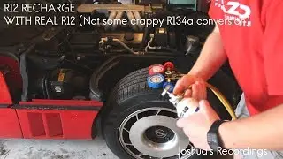 Recharging an R-12 Car Air Conditioner (1985 Corvette)