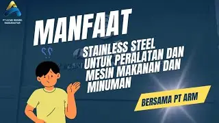 Manfaat Stainless Untuk Mesin dan Peralatan Makanan dan Minuman