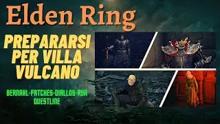 ELDEN RING GUIDE - Quests to Complete Before Starting Volcano Manor
