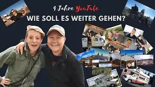 4 JAHRE YOUTUBE | WIE SOLL ES WEITER GEHEN? #vanlife #lebenimwohnmobil