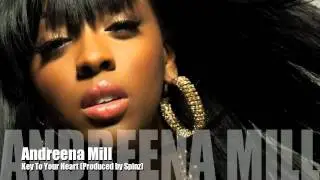 Andreena Mill - Key to Your Heart