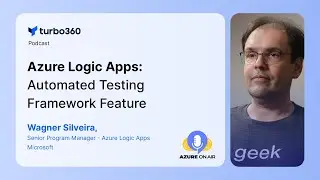 Azure Logic Apps: Automated Testing Framework Feature