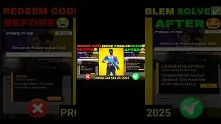 FREE FIRE REDEEM CODE ERROR PROBLEM SOLVE | HOW TO SOLVE FREE FIRE REDEEM CODE INVALID  PROBLEM 2025