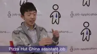 Pizza Hut China Interview - Assistant