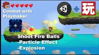 2D Platformer Unity & Playmaker - Combat#1 - Shooting with effects
