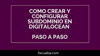 Como crear y configurar subdominio en DigitalOcean | Paso a Paso
