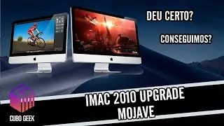 UPGRADE IMAC 2010 INSTALANDO MOJAVE, FALHAMOS DESSA VEZ - Herbert Santana (PARTE 1)
