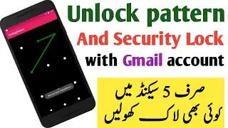 How To Unlock Pattern lock and security lock Mobile || With Gmail account 2019