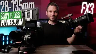 Sony FX3 PowerZoom Lens! Sony FE PZ 28-135mm f4 G OSS