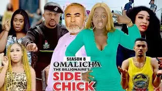 OMALICHA THE BILLIONAIRE'S SIDE CHICK 8 {TRENDING NEW MOVIE} - 2021 LATEST NIGERIAN NOLLYWOOD MOVIES