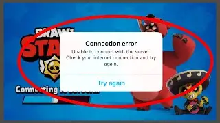 How to Fix Brawl Stars Connection Error, Unable to connect with the server on Android