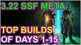 POE 3.22 - Day 15 SSF Meta - Top Early SSF Builds & Items - Path Of Exile Trial of the Ancestors