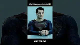 What If Superman Meets Loki 🤯 
