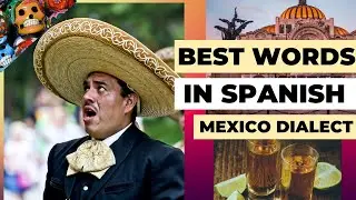 Gacho? Neta? Discover the Best of Mexican Spanish Slang!