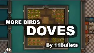 Doves (Rimworld Mod) Showcase